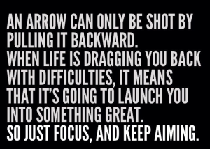 Life is like an arrow